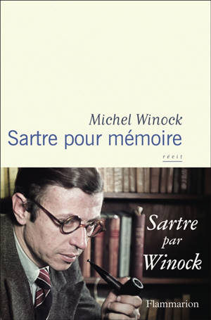 Sartre pour mémoire : récit