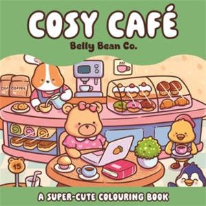 Cosy Café A Super cute colouring book