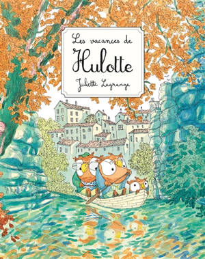 Les vacances de Hulotte