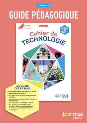 Cahier de technologie 3e : guide pédagogique : programme 2026