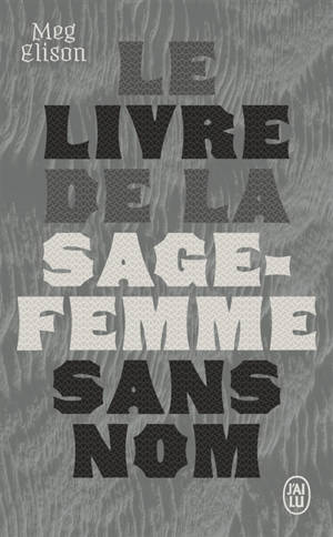 Le livre de la sage-femme sans nom