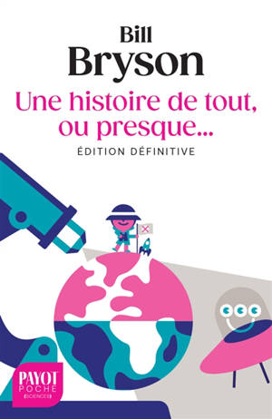 Une histoire de tout, ou presque...