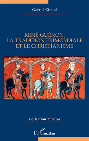 René Guénon, la tradition primordiale et le christianisme