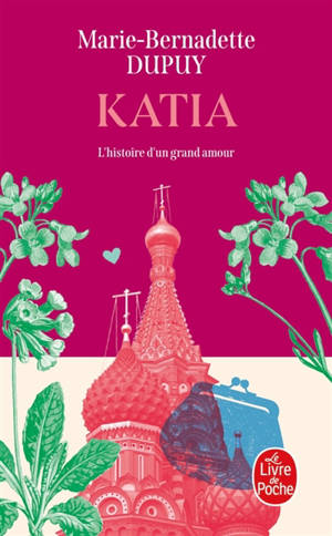 Katia : l'histoire d'un grand amour