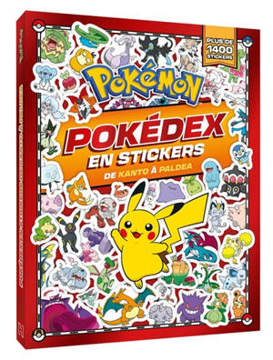 Pokémon : Pokédex en stickers de Kanto à Paldea