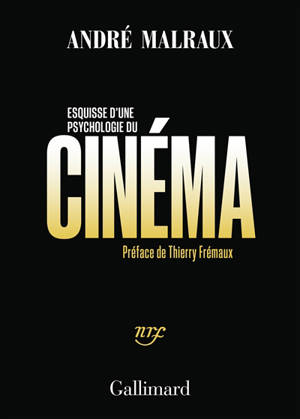 Esquisse d'une psychologie du cinéma
