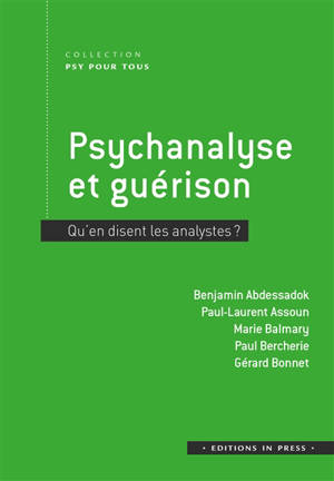 Psychanalyse et guérison : qu'en disent les analystes ?