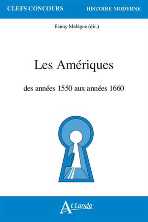 Les Amériques : des années 1550 aux années 1660
