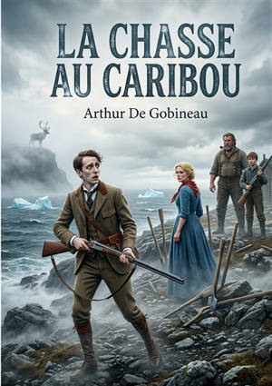 La Chasse au Caribou