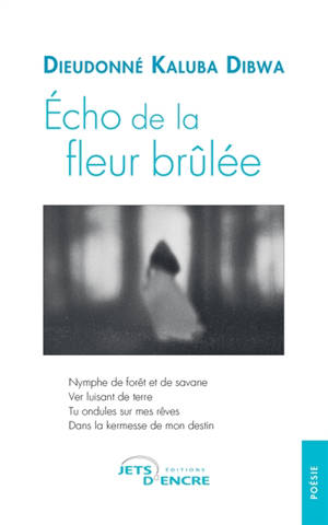 Echo de la fleur brûlée