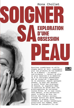 Soigner sa peau : exploration d'une obsession