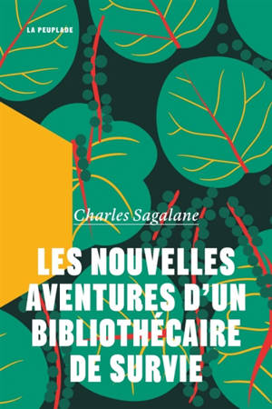 Les nouvelles aventures d'un bibliothécaire de survie