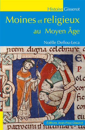 Moines et religieux au Moyen Age