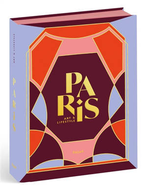 Paris : art & lifestyle