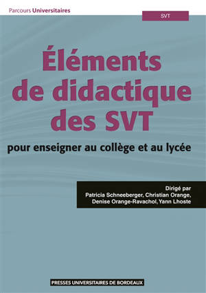 Eléments de didactique des SVT : pour enseigner au collège et au lycée