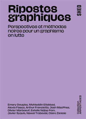 Ripostes graphiques : perspectives et méthodes noires pour un graphisme en lutte