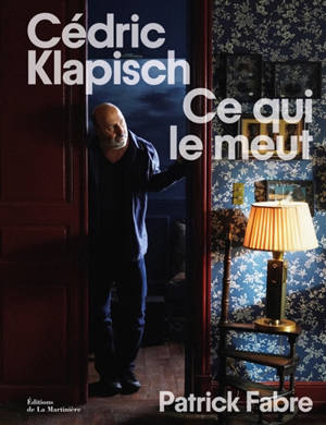 Cédric Klapisch : ce qui le meut