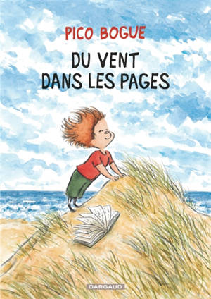 Pico Bogue. Vol. 18. Du vent dans les pages
