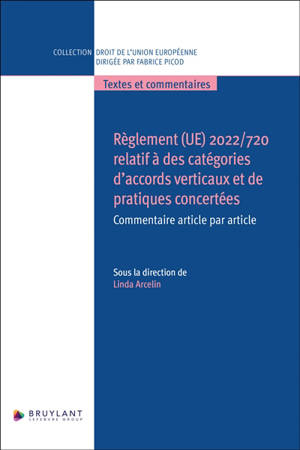 Règlement 2022-720 relatif aux accord verticaux et pratiques concertées : commentaire article par article