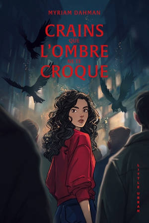 Crains que l'ombre ne te croque