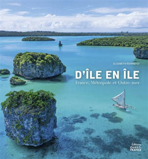D'île en île : France, métropole et Outre-mer