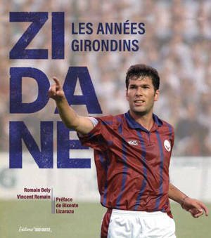 Zidane : les années Girondins