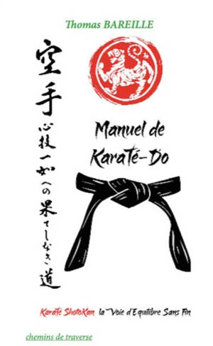 Shotokan karaté : la voie d'équilibre sans fin