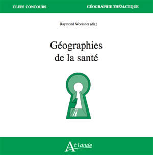 Géographies de la santé