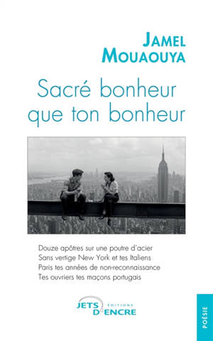 Sacré bonheur que ton bonheur
