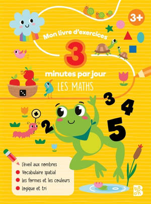 Mon livre d'exercices : 3 minutes par jour : Les maths