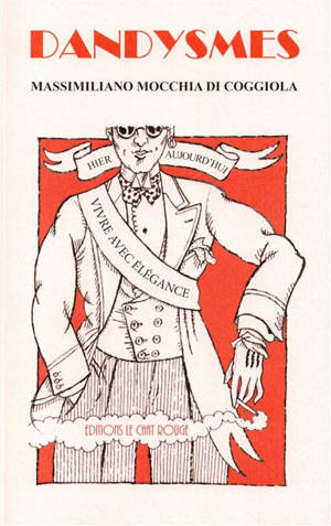 Dandysmes : hier et aujourd'hui : vivre avec élégance