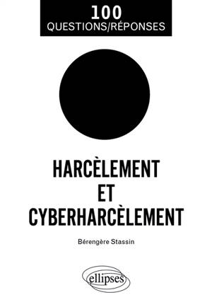 Harcèlement et cyberharcèlement