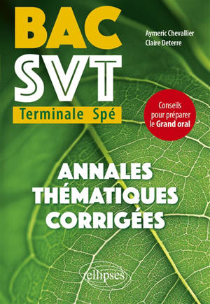 Bac SVT terminale spé : annales thématiques corrigées