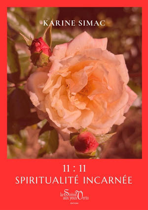 11-11 : spiritualité incarnée