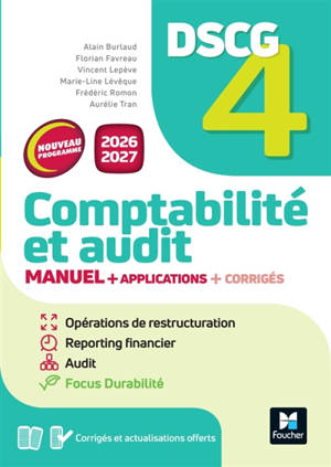 DSCG 4 comptabilité et audit : manuel et applications : nouveau programme