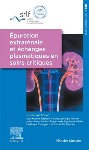 Manuel d'épuration extrarénale en réanimation