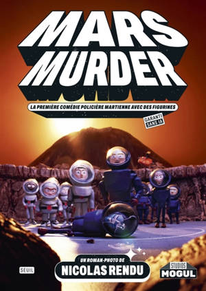 Mars murder : la première comédie policière martienne avec des figurines (garanti sans IA)