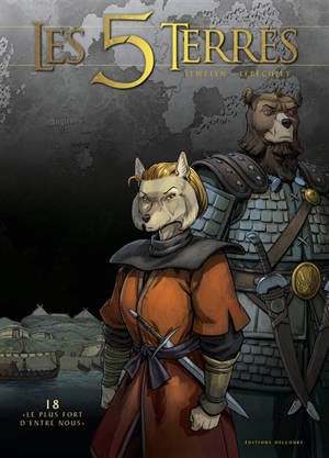 Les 5 terres. Vol. 18. Cycle 3, Arnor. "Le plus fort d'entre nous"