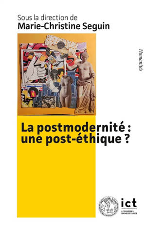 La postmodernité : une post-éthique ?