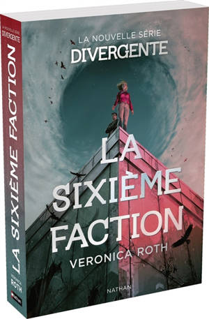 La sixième faction. Vol. 1