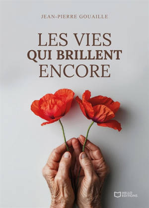 Les vies qui brillent encore