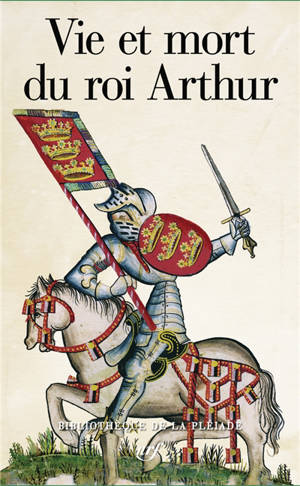 Vie et mort du roi Arthur