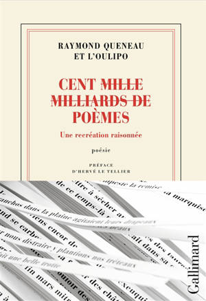 Cent (mille milliards de) poèmes : une recréation raisonnée