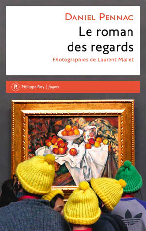 Le roman des regards