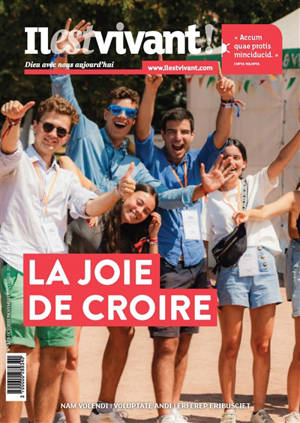 Il est vivant !, n° 373. La joie de croire !