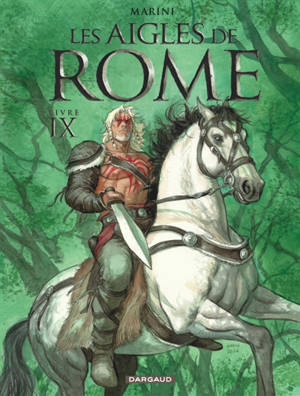 Les aigles de Rome. Vol. 9