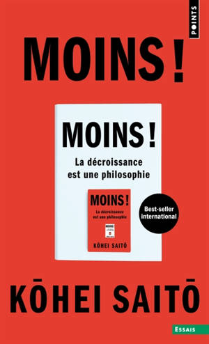 Moins ! : la décroissance est une philosophie