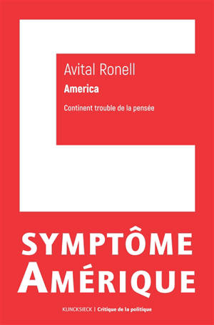Symptôme Amérique : America : continent trouble de la pensée