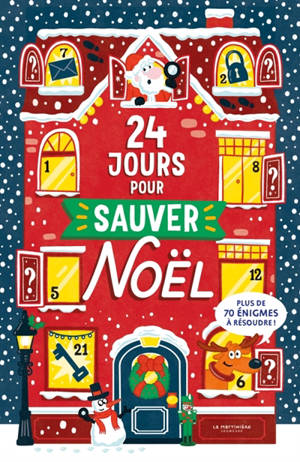 24 jours pour sauver Noël : sauras-tu résoudre ces mystères de l'Avent ?