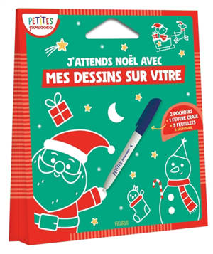 J'attends Noël avec mes dessins sur vitre : dès 3 ans